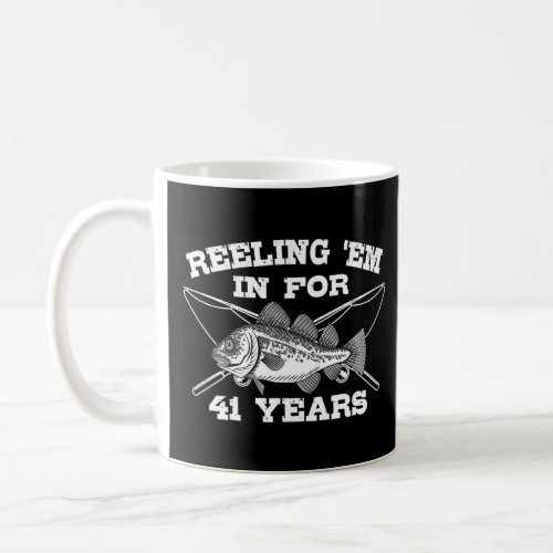 Reeling Em In For 41 Years Birthday 41st Bday Cel Coffee Mug
