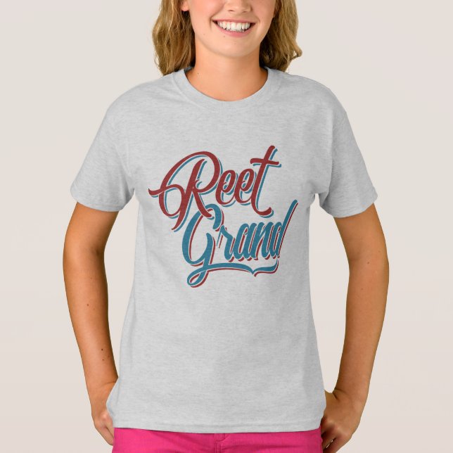Reet Grand Yorkshire Northern English Dialect T-Shirt (Front)