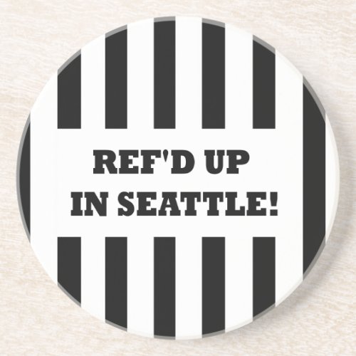 Refd Up In Seattle with Replacement Referees Coaster