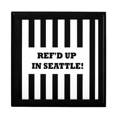 Refd Up In Seattle with Replacement Referees Jewelry Box