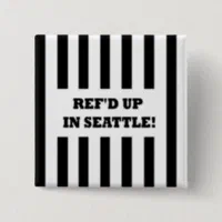 Ref'd Up In Seattle with Replacement Referees Hat