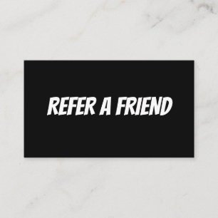 REFER A FRIEND CARD
