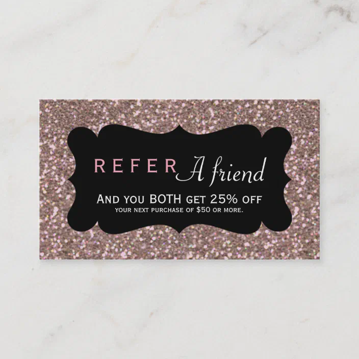 Refer A Friend Pink Rose Gold Glitter Client Card Zazzle Com