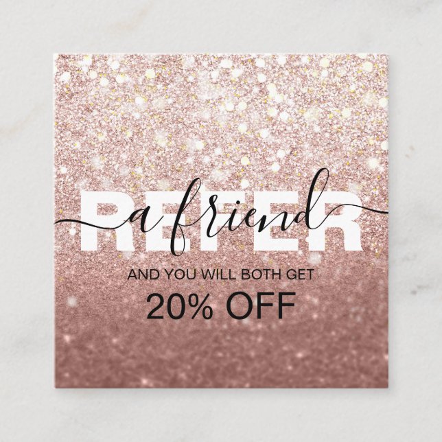 Refer a Friend Rose Gold Glitter Referral Card (Front)