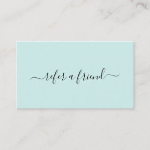 Refer a Friend Simple Elegant Teal Turquoise Referral Card