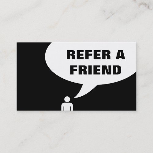 refer a friend speech bubble business cards