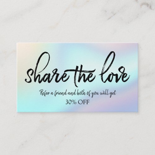Refer A Friend Stylish Holographic Referral Card