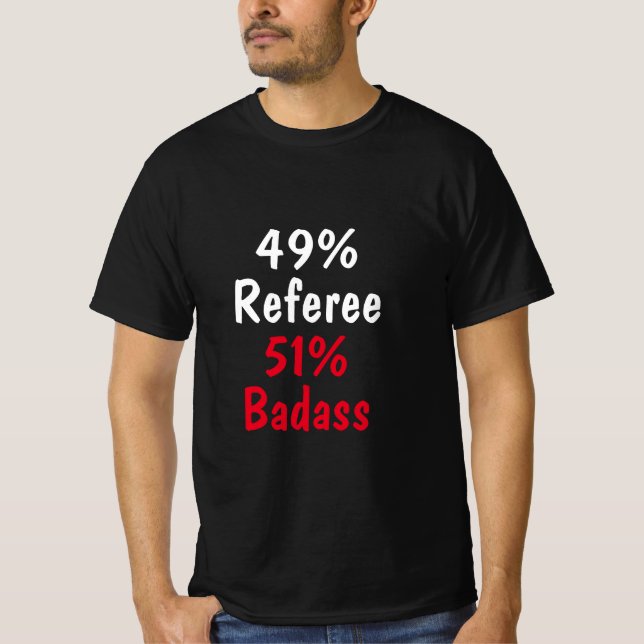 Referee Badass T-Shirt (Front)