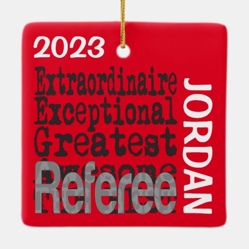 Referee Extraordinaire CUSTOM Ceramic Ornament