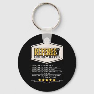 Referee Hourly Rates Funny Umpire Keychain