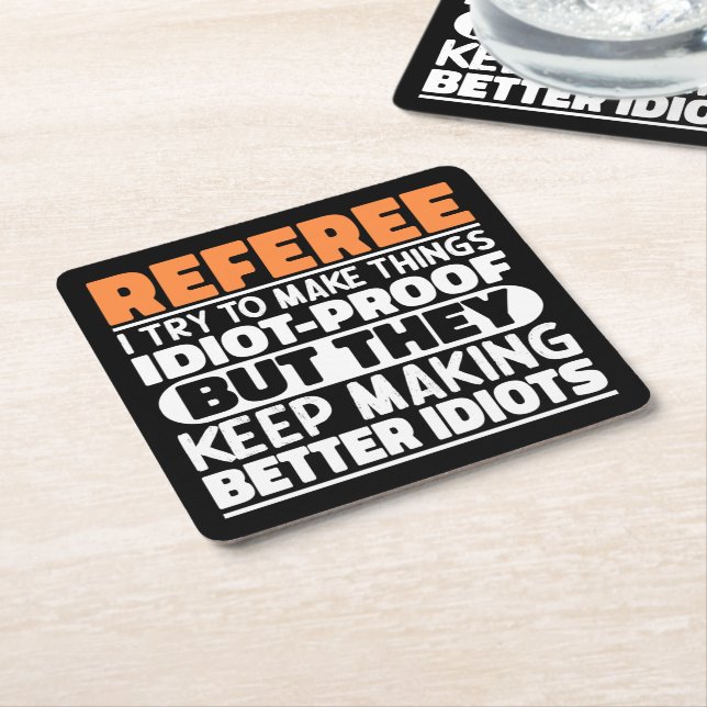 Referee I Try To Make Things Funny Sayings Referee Square Paper Coaster (Angled)