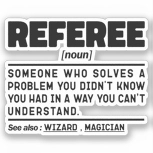 Referee Noun Refereeing Football Referee Funny Sticker
