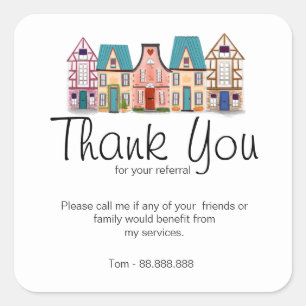 Referral Real Estate Thank You business Square Sticker