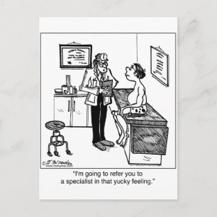 Referral to A Doctor Specializing in Yucky Feeling Postcard