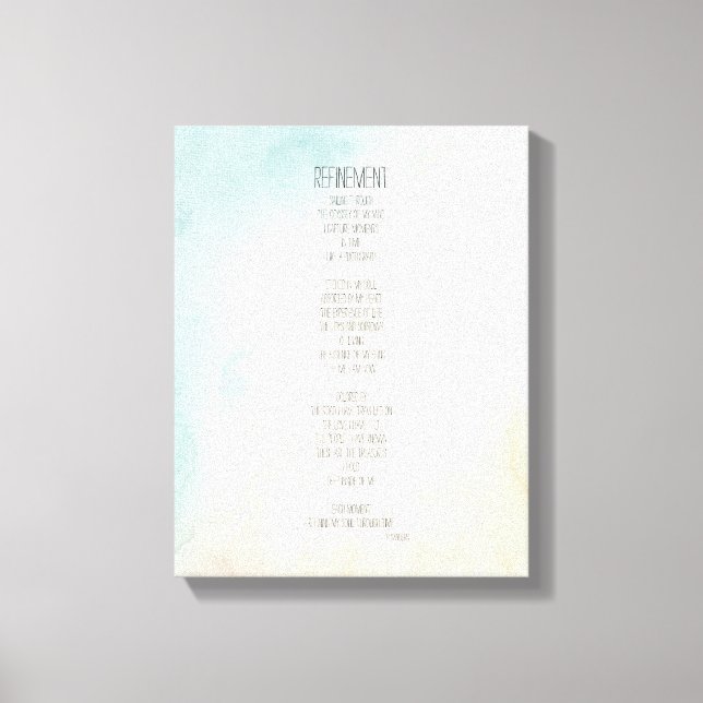 Refinement Poem Canvas Print (Front)