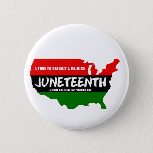 Reflect And Rejoice Juneteenth Button