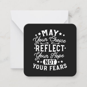 Reflect Hope Not Fear – Motivational Choice Quote Note Card