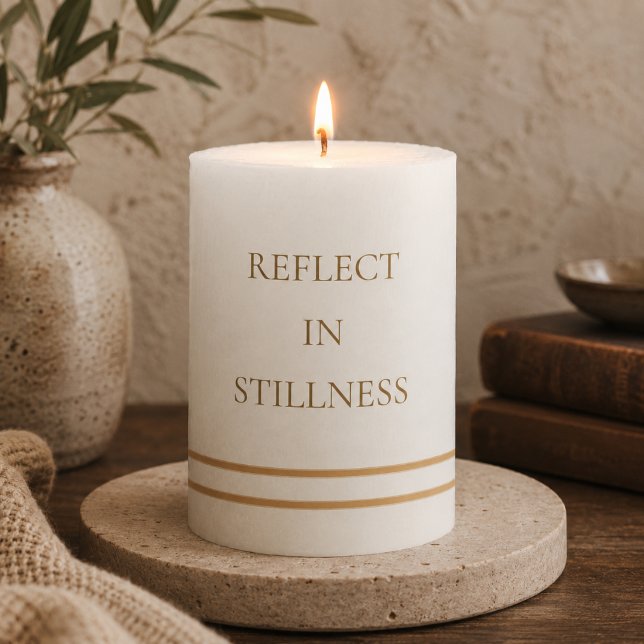 Reflect In Stillness Pillar Candle (Minimal quote candle for meditation corners, bathroom trays, and quiet routines)