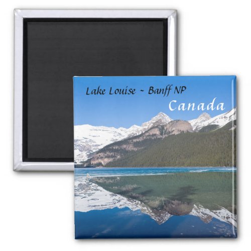 Reflection on Lake Louise _ Banff NP Canada Magnet