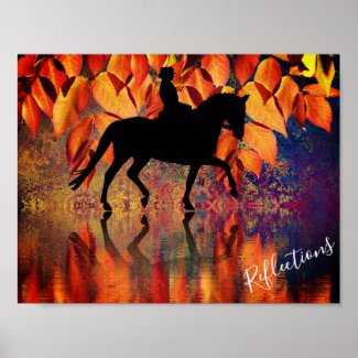 Reflections Dressage Horse and Rider Autumn Leaves Poster