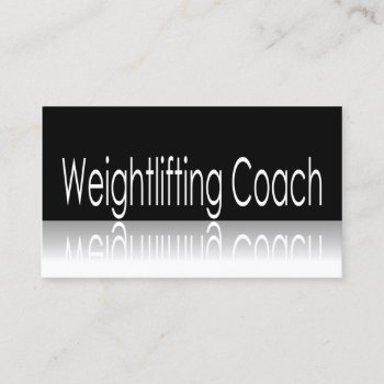 Reflective Text - Weightlifting Coach Business Card by ImageAustralia at Zazzle