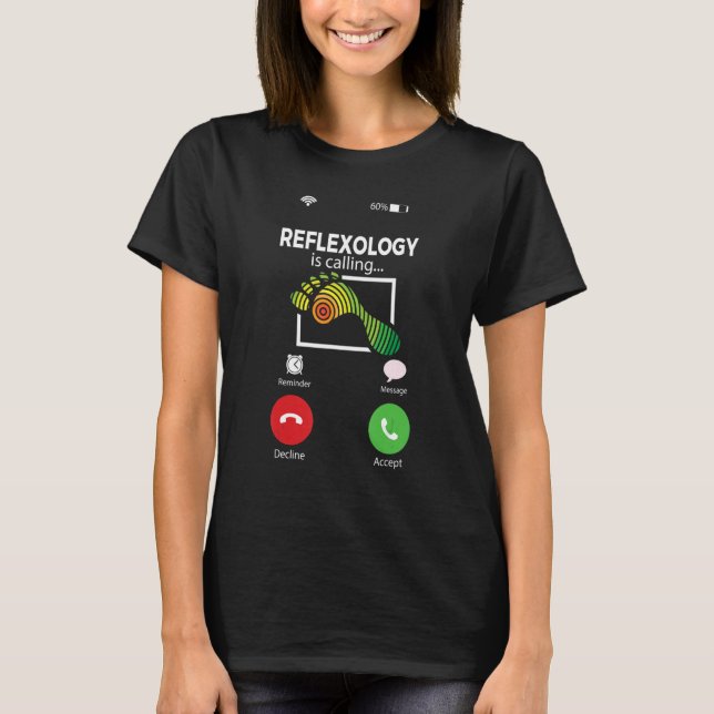 reflexologist  Reflexology is calling cool reflexo T-Shirt (Front)