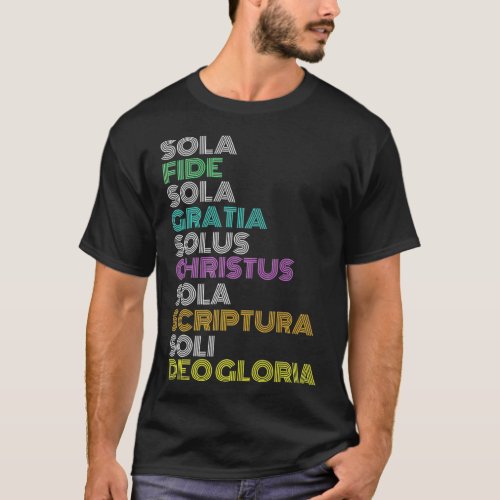 Reformed Christian Five 5 Solas Reformation Day Ch T_Shirt