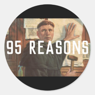 Reformed Theology Stickers - Martin Luther 95