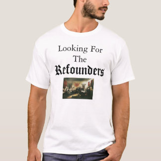 Refounders T-Shirt