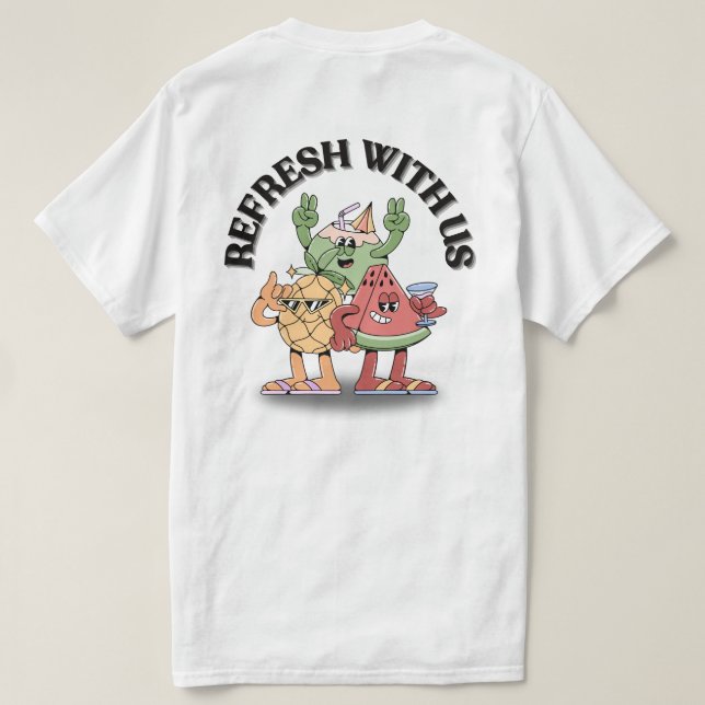 Refresh With Us T-Shirt (Design Back)