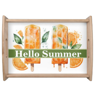 Refreshing Orange Popscles, HELLO SUMMER Serving Tray