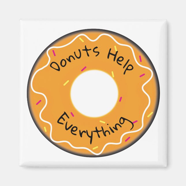 Refrigerator Magnet Donuts Help Everything (Front)