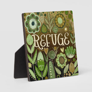 Refuge Brown Green Inspirational Floral Pretty Plaque