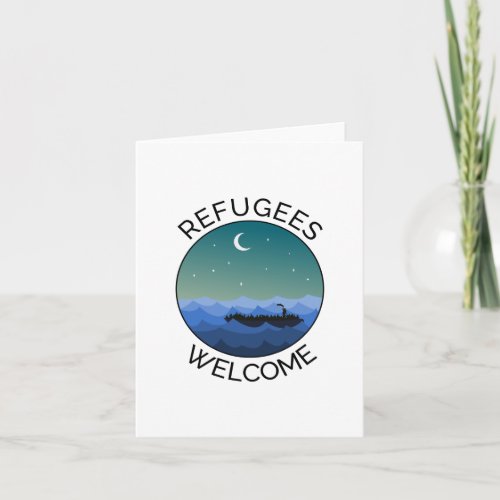Refugees Welcome Boat Sea Rescue Justice Peace Card