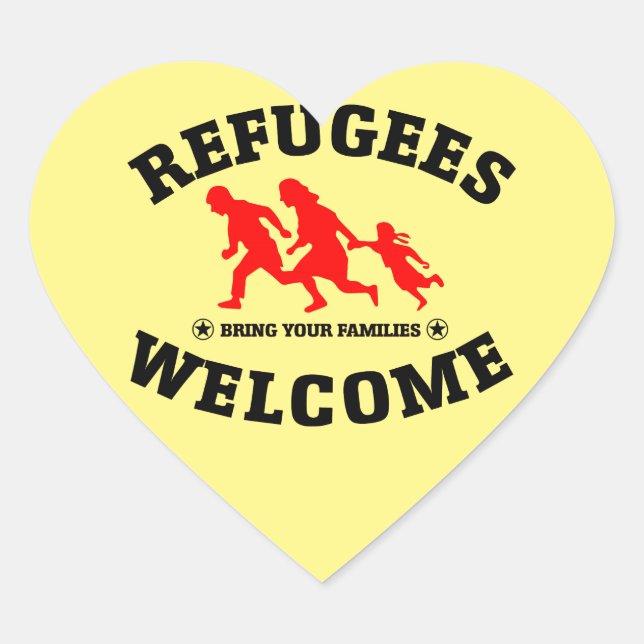 Refugees Welcome Bring Your Families Heart Sticker (Front)