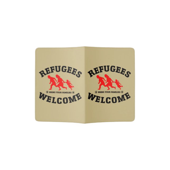 Refugees Welcome Bring Your Families Passport Holder (Opened)