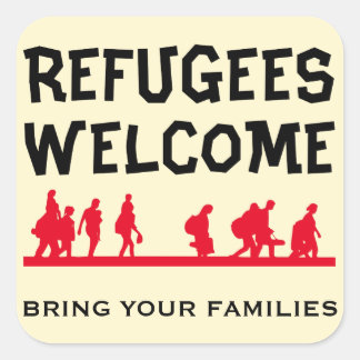 Refugees Welcome Bring Your Family Square Sticker
