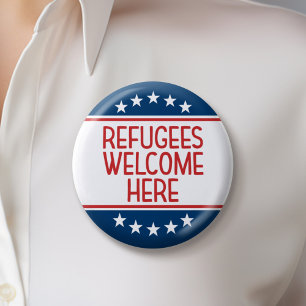 Refugees Welcome Here - Anti Donald Trump Pinback Button