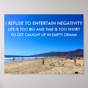 REFUSE TO ENTERTAIN NEGATIVITY Motivational Poster