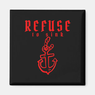 Refuse To Sink Depression Mental Health Awareness Magnet