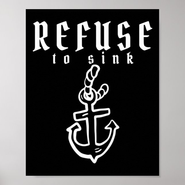 Refuse To Sink Depression Mental Health Awareness  Poster (Front)