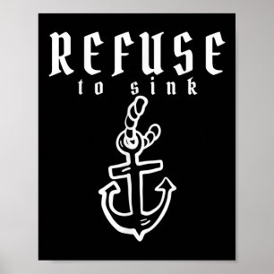 Refuse To Sink Depression Mental Health Awareness Poster