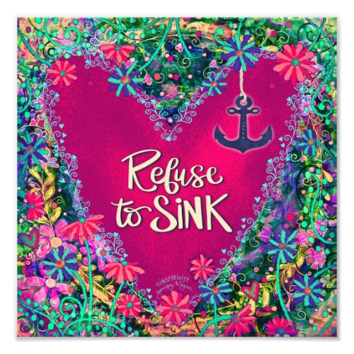 Refuse to Sink Inspirivity Photo Print