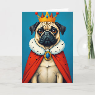 Regal Pug Fathers Day Card