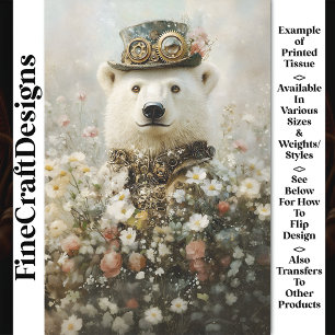 Regal Steampunk Polar Bear, Floral CA9 Decoupage Tissue Paper