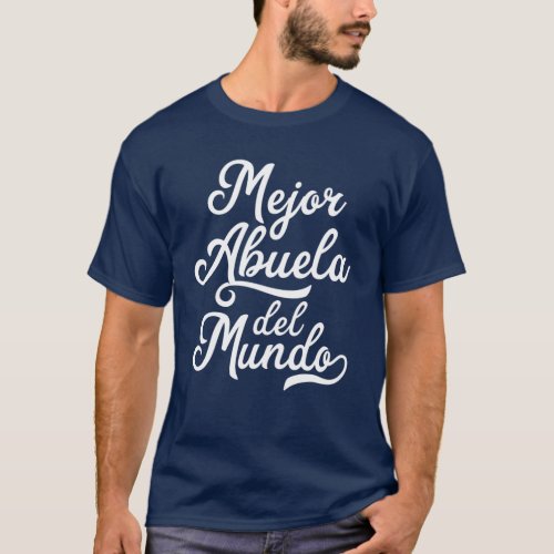 Regalos Para Abuela Dia De Las Madres _ Mejor Abue T_Shirt