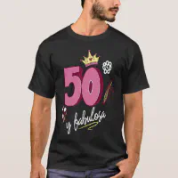 Regalos para mujeres de 50 anos Playera de cumple T-Shirt