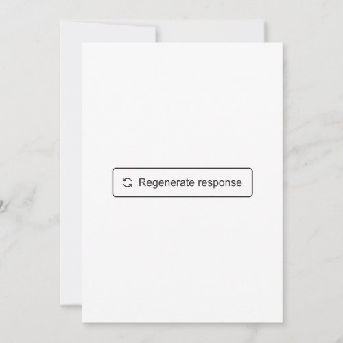 Regenerate Response Apology Card