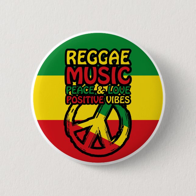 Reggae and Peace Symbol with positive quotes Button (Front)