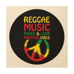 Reggae and Peace Symbol with positive quotes Wood Wall Art